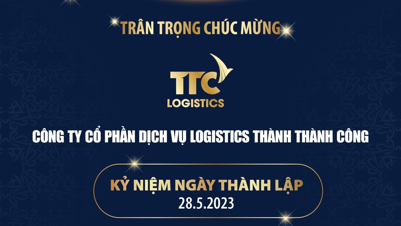 Trân trọng chúc mừng kỷ niệm ngày thành lập Công ty Cổ phần Dịch vụ Logistics Thành Thành Công